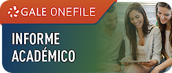 GALE ONEFILE: Informe Académico