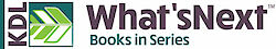 Kent District Library What’s Next Books in Series database.