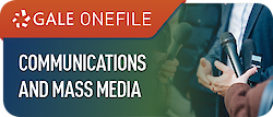 GALE OneFile: Communications and Mass Media