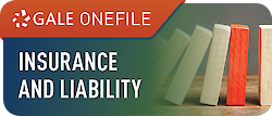 GALE OneFile: Insurance and Liability