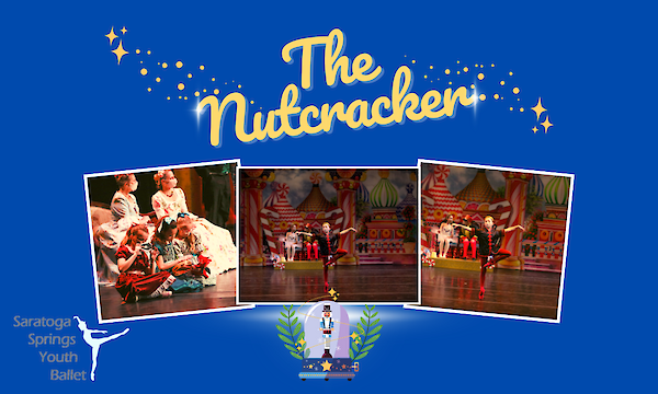 Saratoga Springs Youth Ballet presents the Nutcracker