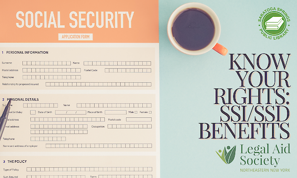 Know Your Rights: SSI/SSD Benefits